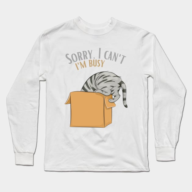 Sorry I cant Im busy cat in glasses funny sarcastic messages sayings and quotes Long Sleeve T-Shirt by BoogieCreates